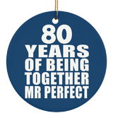 80th Anniversary 80 Years Of Being Mr Perfect - Circle Ornament