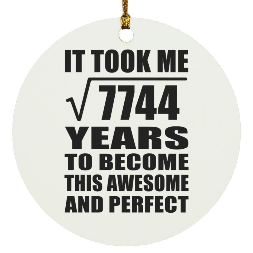 88th Birthday Took Square Root of 7744 Years To Awesome - Circle Ornament
