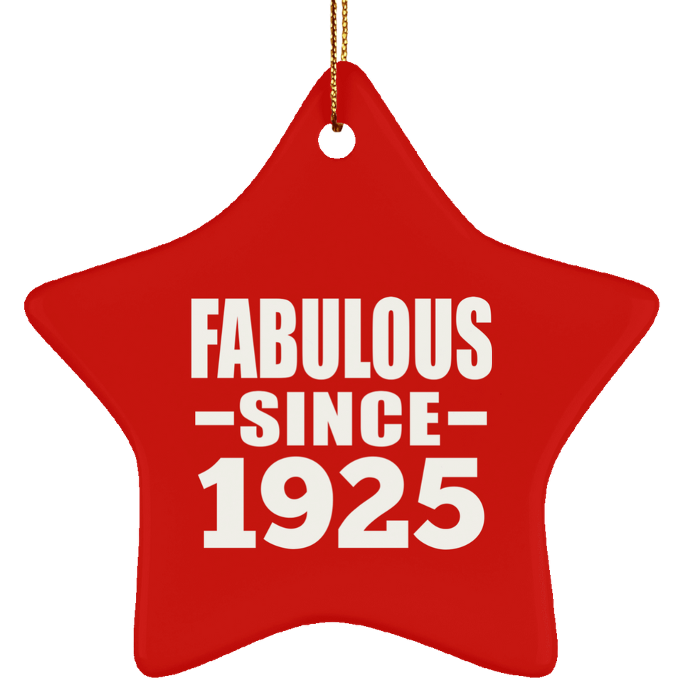 99th Birthday Fabulous Since 1925 - Star Ornament