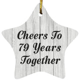 79th Anniversary Cheers To 79 Years Together - Star Ornament F