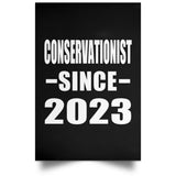 Conservationist Since 2023 - Poster Portrait