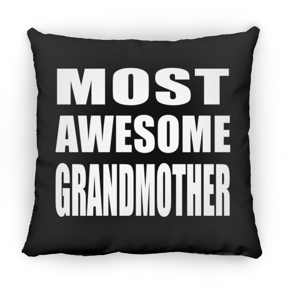 Most Awesome Grandmother - Throw Pillow Black