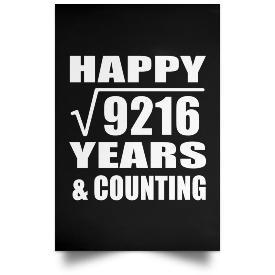 Happy 96th Anniversary Square Root of 9216 Years & Counting - Poster Portrait