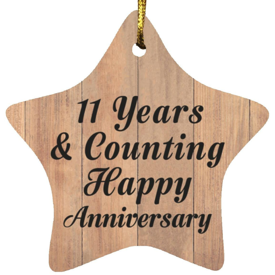 11th Anniversary 11 Years & Counting Happy Anniversary - Star Ornament C
