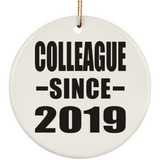 Colleague Since 2019 - Circle Ornament