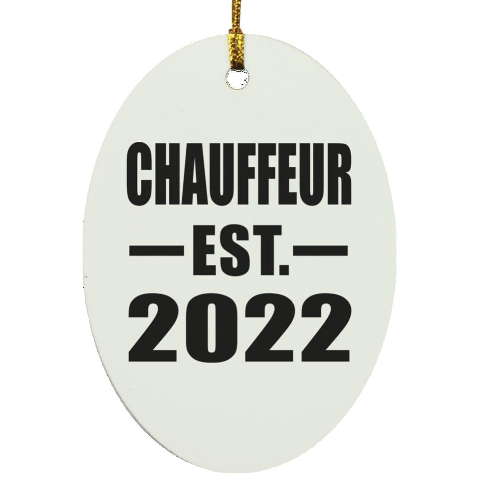 Chauffeur Established EST. 2022 - Oval Ornament