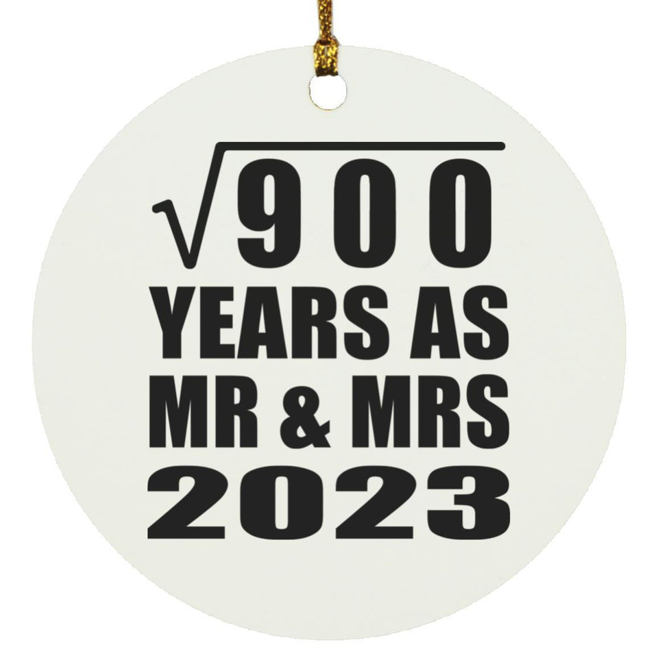 30th Anniversary Square Root of 900 Years As Mr & Mrs 2023 - Circle Ornament