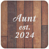 Aunt Established Est. 2024 - Drink Coaster E