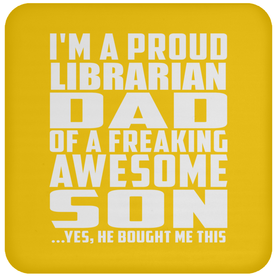 Proud Librarian Dad Of Awesome Son - Drink Coaster