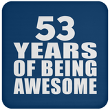 53rd Birthday 53 Years Of Being Awesome - Drink Coaster