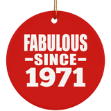 53rd Birthday Fabulous Since 1971 - Circle Ornament