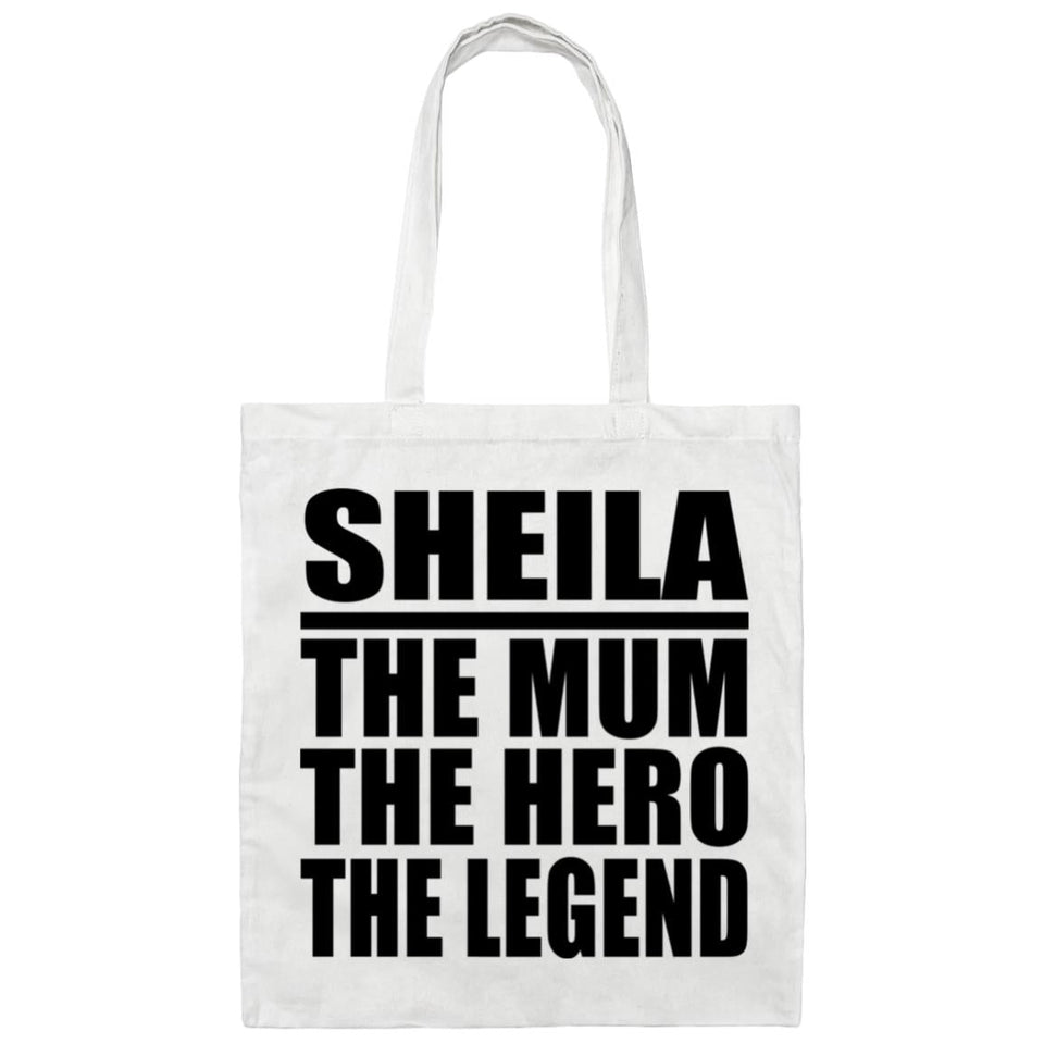 Sheila The Mum The Hero The Legend - Tote Bag White