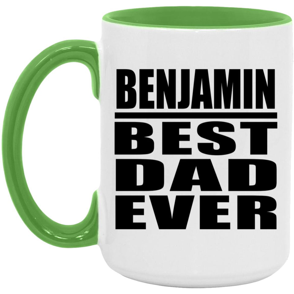 Benjamin Best Dad Ever - 15oz Accent Mug Green
