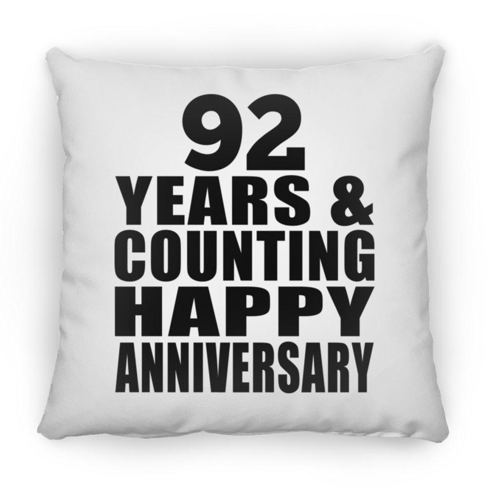 Happy 92nd Anniversary 92 Years & Counting - Throw Pillow