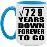 27th Anniversary Square Root of 729 Years Down Forever To Go - 15oz Accent Mug Blue