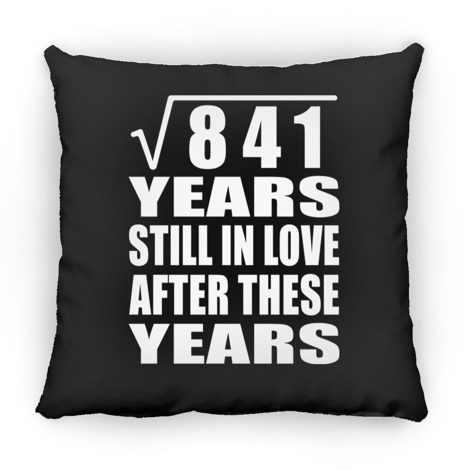 29th Anniversary Square Root of 841 Years Still In Love - Throw Pillow Black