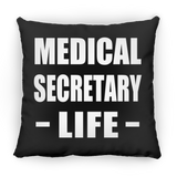 Medical Secretary Life - Throw Pillow Black
