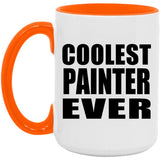 Coolest Painter Ever - 15oz Accent Mug Orange