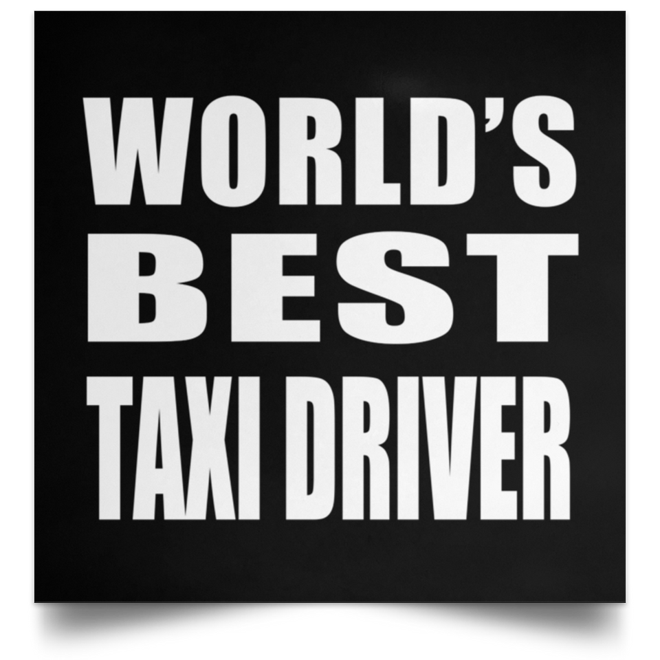World's Best Taxi Driver - Poster Square