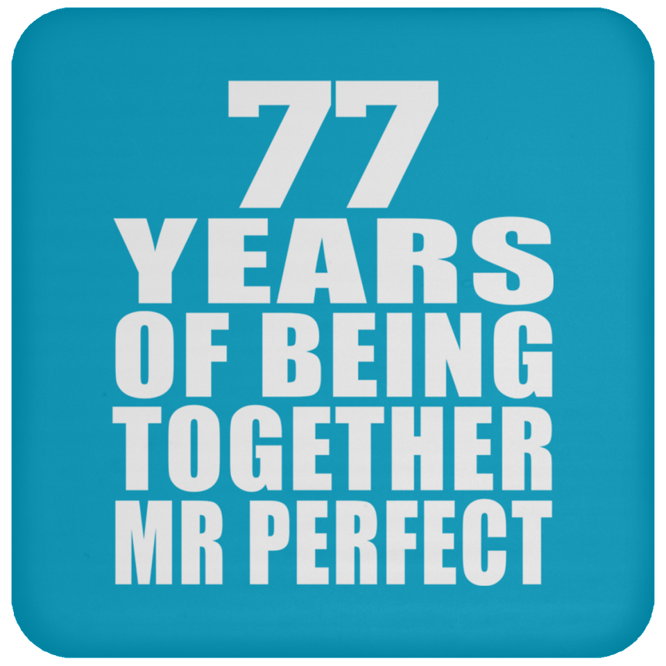 77th Anniversary 77 Years Of Being Mr Perfect - Drink Coaster