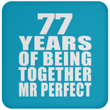 77th Anniversary 77 Years Of Being Mr Perfect - Drink Coaster