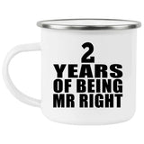 2nd Anniversary 2 Years Of Being Mr Right - 12oz Camping Mug