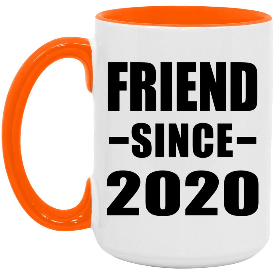 Friend Since 2020 - 15oz Accent Mug Orange