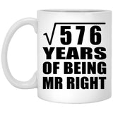 24th Anniversary Square Root of 576 Years of Being Mr Right - 11oz Coffee Mug