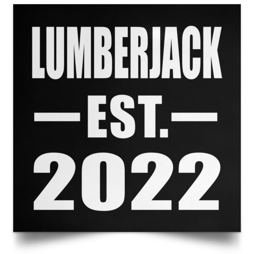Lumberjack Established EST. 2022 - Poster Square