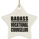 Badass Vocational Counselor - Star Ornament