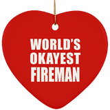 World's Okayest Fireman - Heart Ornament