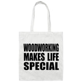 Woodworking Makes Life Special - Tote Bag White