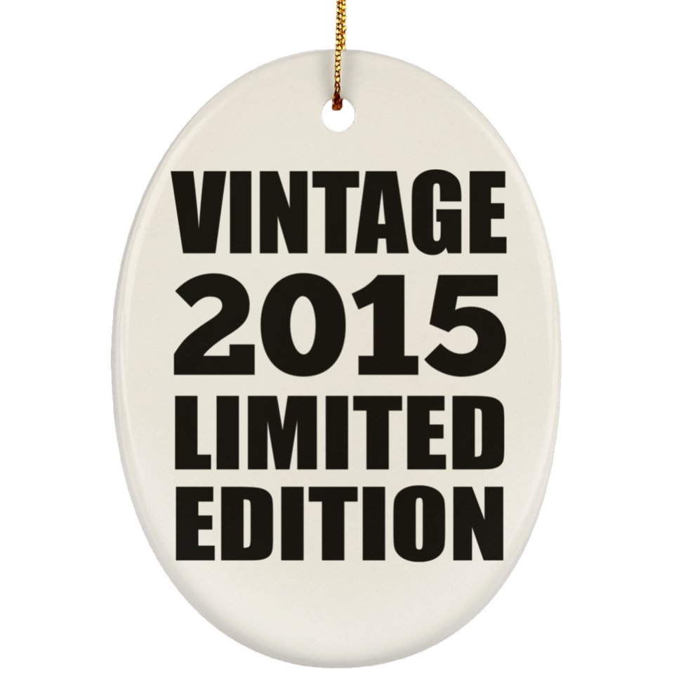 9th Birthday Vintage 2015 Limited Edition - Oval Ornament