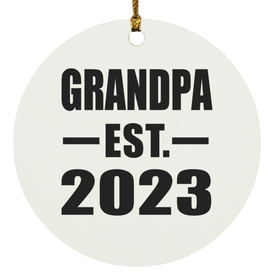 Grandpa Established EST. 2023 - Circle Ornament