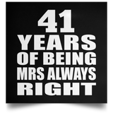 41st Anniversary 41 Years of Being Mrs Always Right - Poster Square