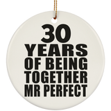 30th Anniversary 30 Years Of Being Mr Perfect - Circle Ornament