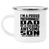 Proud Photojournalist Dad Of Awesome Son - 12oz Camping Mug