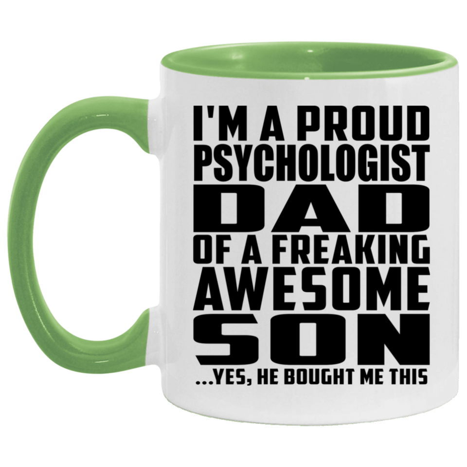 Proud Psychologist Dad Of Awesome Son - 11oz Accent Mug Green