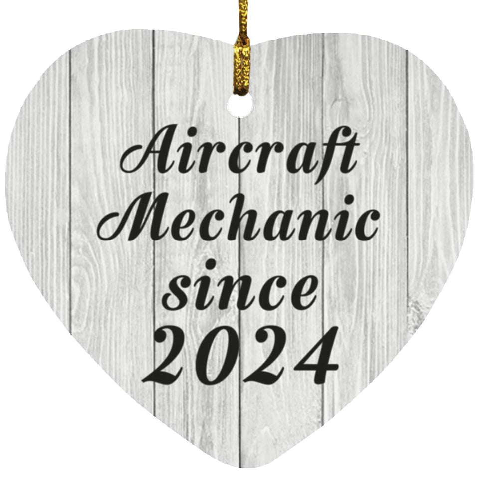 Aircraft Mechanic Since 2024 - Heart Ornament F