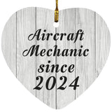 Aircraft Mechanic Since 2024 - Heart Ornament F