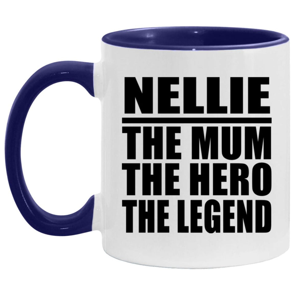 Nellie The Mum The Hero The Legend - 11oz Accent Mug Purple