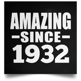 92nd Birthday Amazing Since 1932 - Poster Square