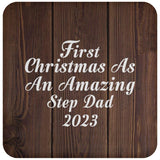 First Christmas As An Amazing Step Dad 2023 - Drink Coaster D
