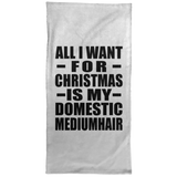 All I Want For Christmas Is My Domestic Mediumhair - Hand Towel