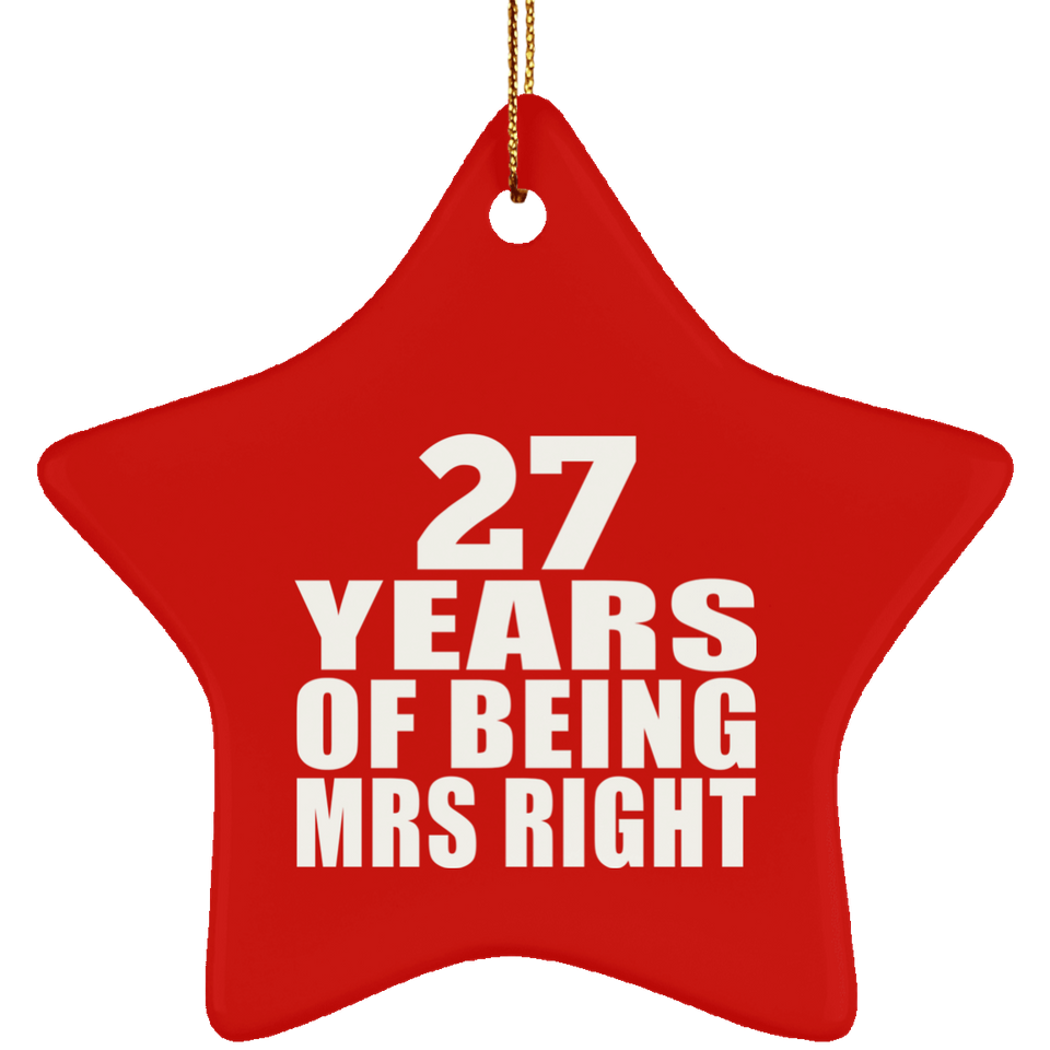 27th Anniversary 27 Years Of Being Mrs Right - Star Ornament