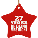 27th Anniversary 27 Years Of Being Mrs Right - Star Ornament