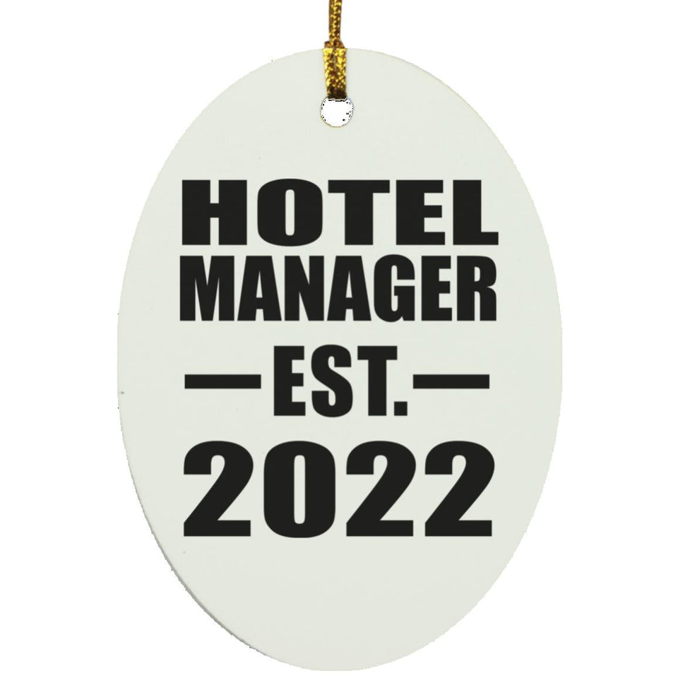 Hotel Manager Established EST. 2022 - Oval Ornament