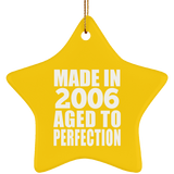 18th Birthday Made In 2006 Aged to Perfection - Star Ornament