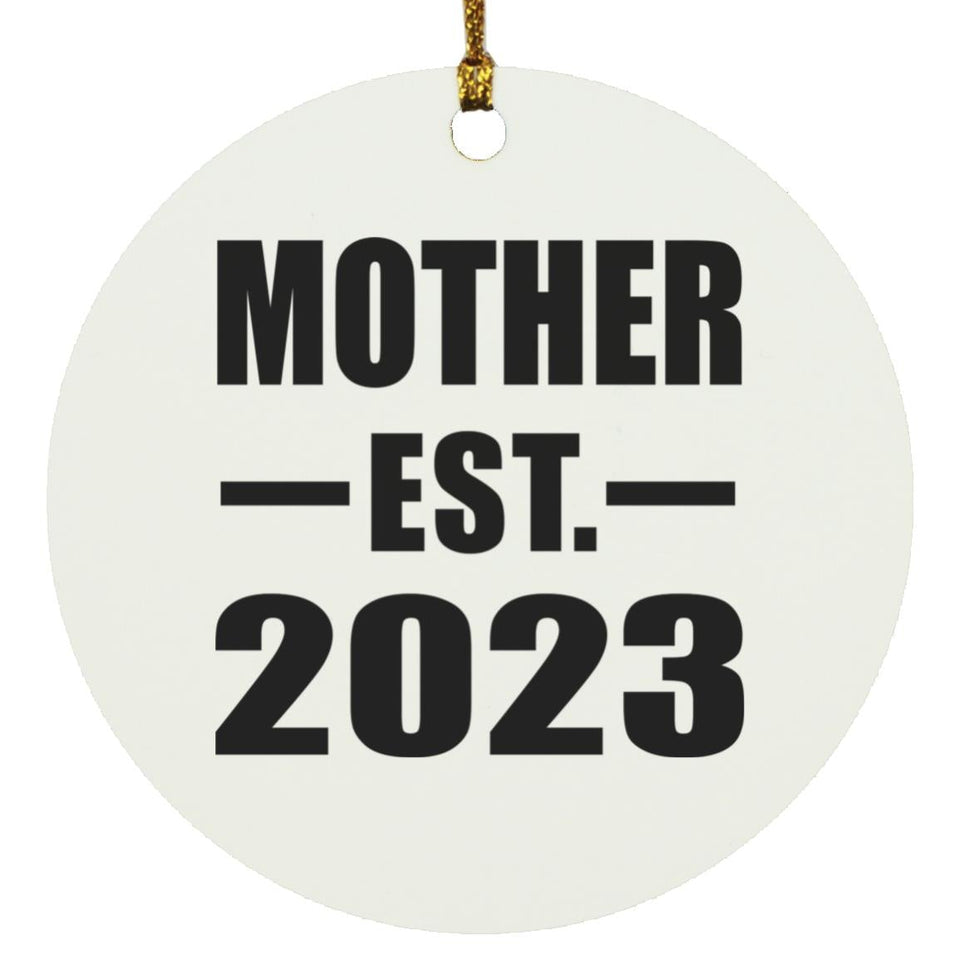 Mother Established EST. 2023 - Circle Ornament