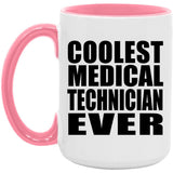 Coolest Medical Technician Ever - 15oz Accent Mug Pink